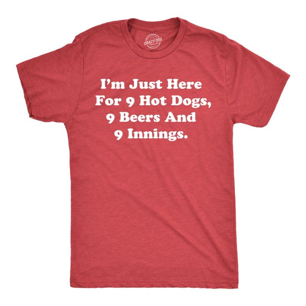 Mens Funny T Shirts Im Just Here For 9 Hot Dogs 9 Beers And 9 Innings Sarcastic